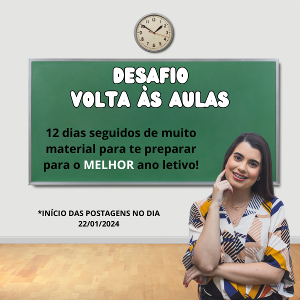 DESAFIO – VOLTA ÀS AULAS 2024